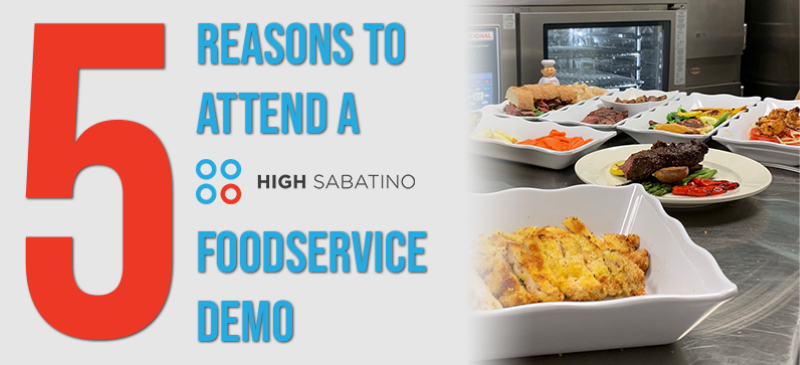 5 reasons to attend a foodservice demo -hsa hero