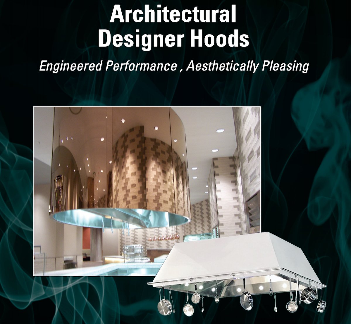 Caddy Architectural Designer Hoods Offer Both Quality and Eye-Catching Design